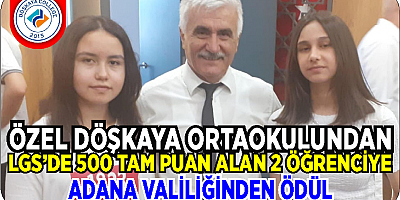 500 Tam Puan Alan Ceyhanlı Öğrencilere Adana Valiliğinden Ödül